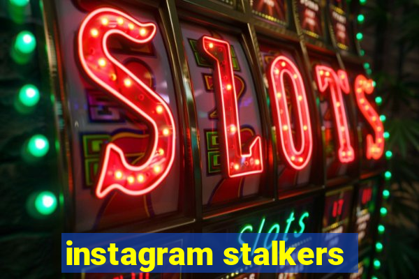 instagram stalkers